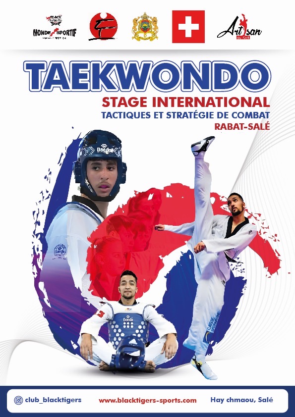 Le stage d’entraînement international entre le club “Les Black Tigers ” de Salé et le club “Riviera Taekwondo” de Suisse s’est tenu à Salé du 14 au 23 février 2025